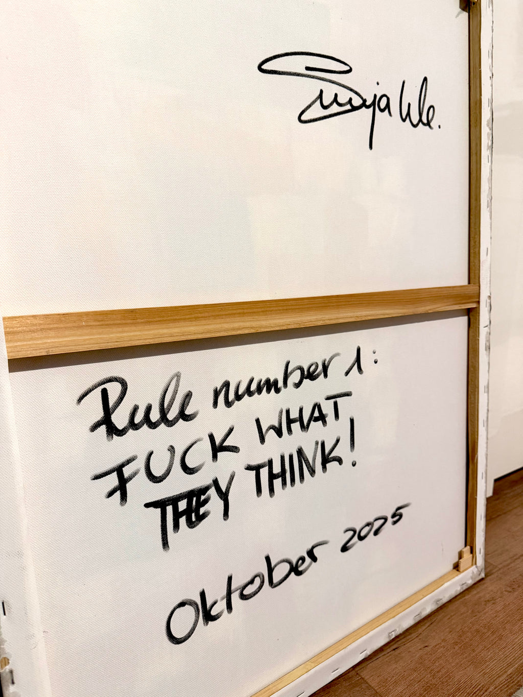 RULE NUMBER 1: FUCK WHAT THEY THINK!  – Original Mixed Media Artwork | 60 × 80 cm
