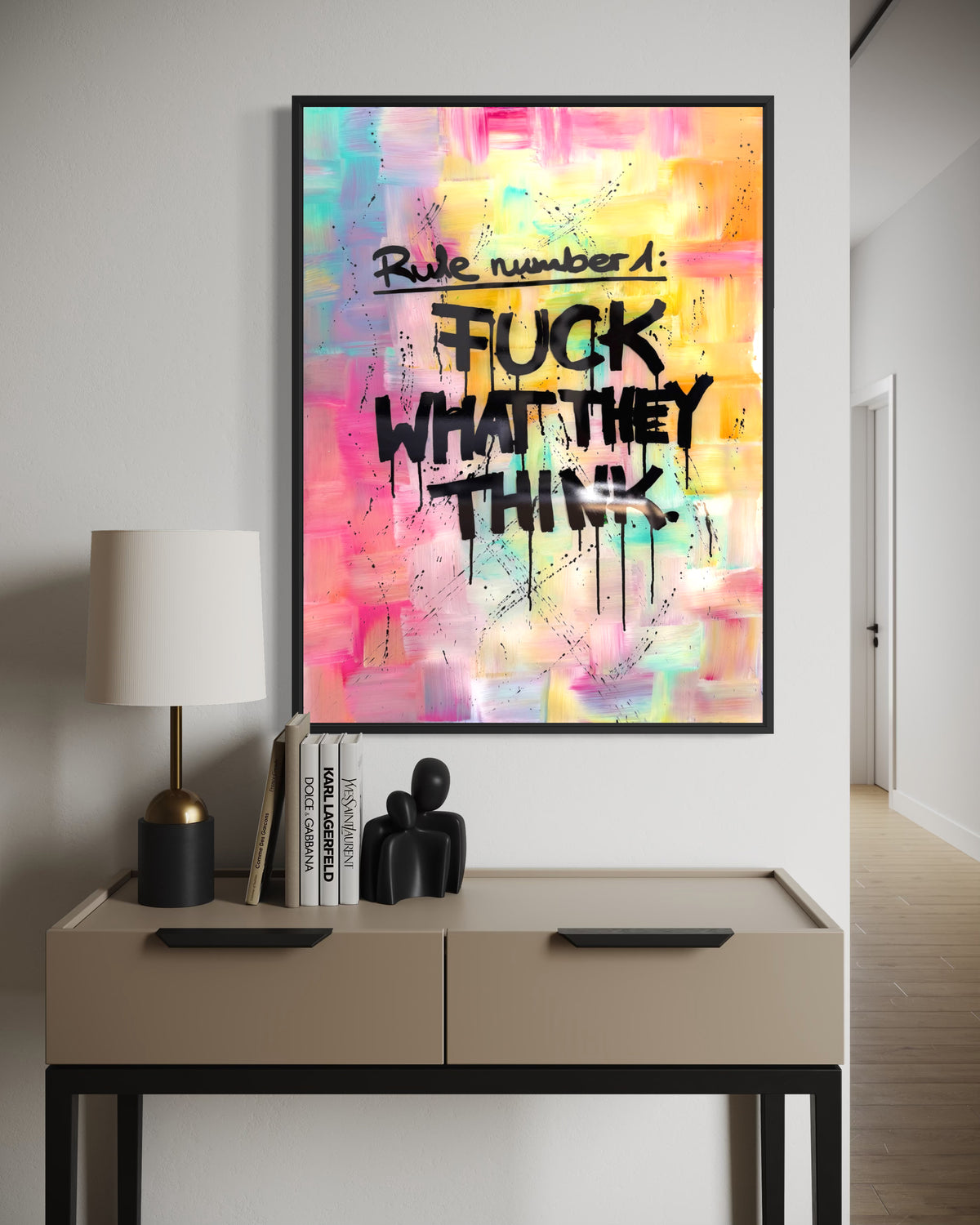 RULE NUMBER 1: FUCK WHAT THEY THINK!  – Original Mixed Media Artwork | 60 × 80 cm
